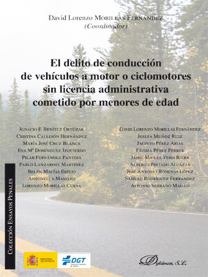 cover image of El delito de conducción de vehículos a motor o ciclomotores sin licencia administrativa cometido por menores de edad